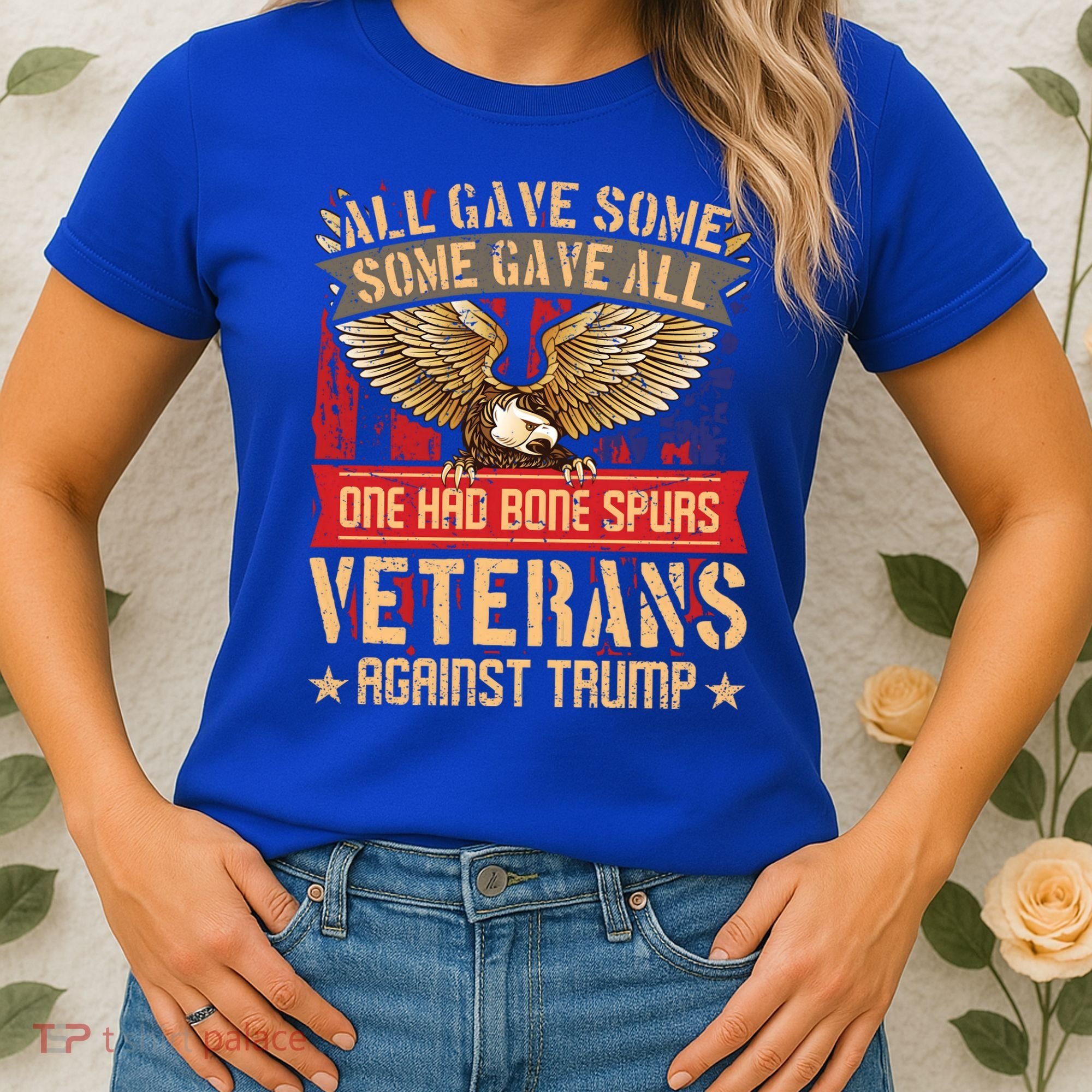 All Gave Some Some Gave All Us Flag Veterans Against Trump Meaningful Gift Women's T-Shirt