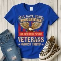 All Gave Some Some Gave All Us Flag Veterans Against Trump Meaningful Gift Women's T-Shirt thumb 3