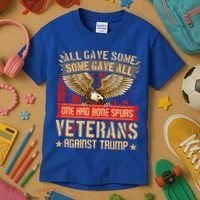 All Gave Some Some Gave All Us Flag Veterans Against Trump Meaningful Gift Kids T-Shirt thumb 3