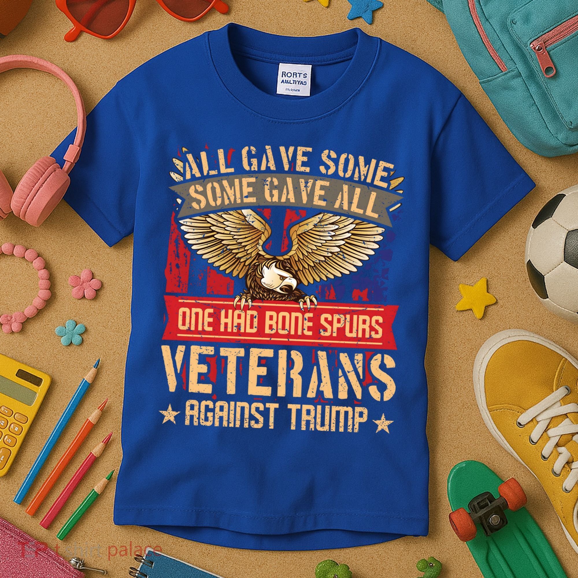 All Gave Some Some Gave All Us Flag Veterans Against Trump Meaningful Gift Kids T-Shirt