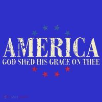 America God Shed His Grace On Thee 4th Of July T-Shirt thumb 7