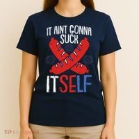 Aint Gonna Suck Itself 4th Of July Funny Sausage Patriotic T-Shirt thumb 4