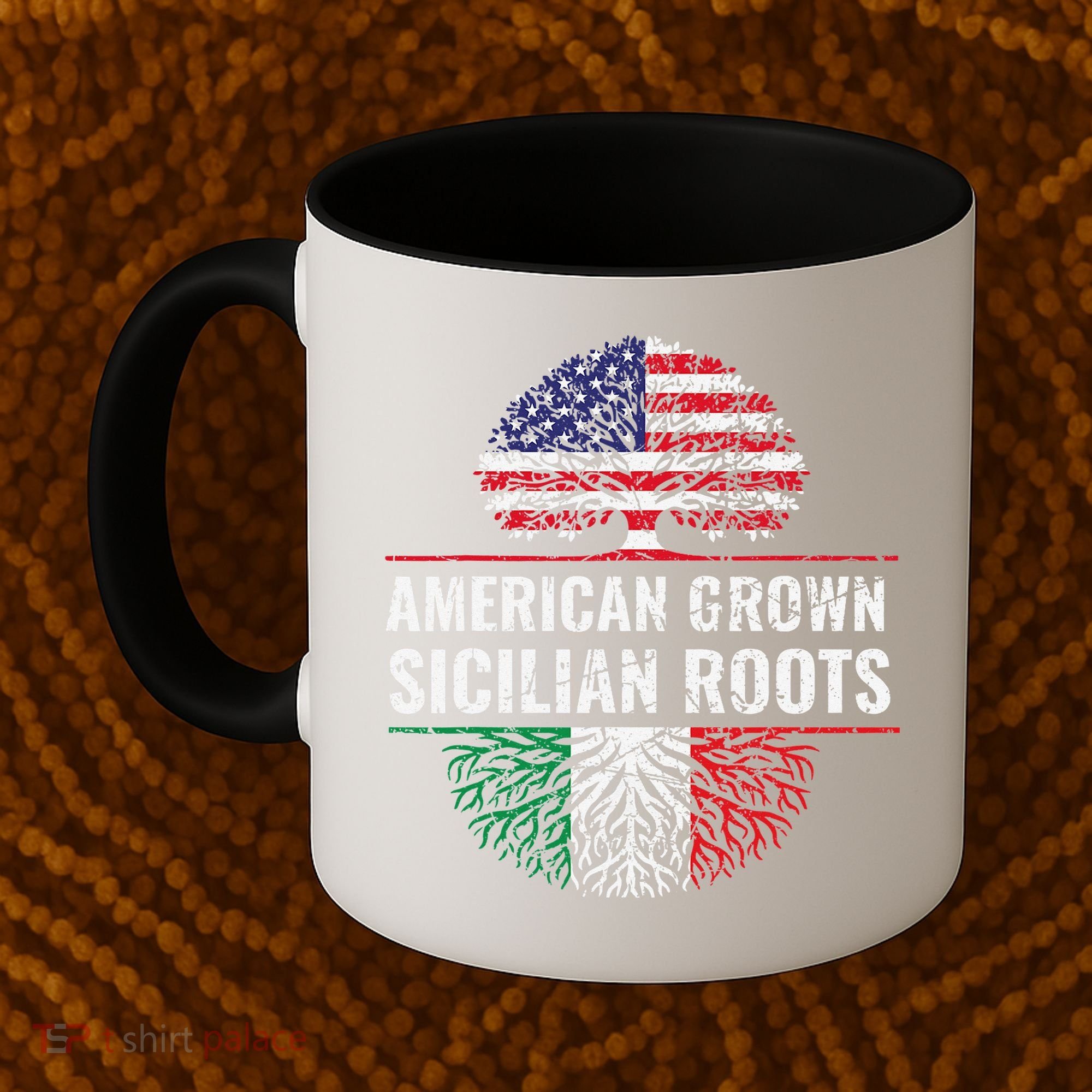 American Grown Sicilian Roots Gift Coffee Mug