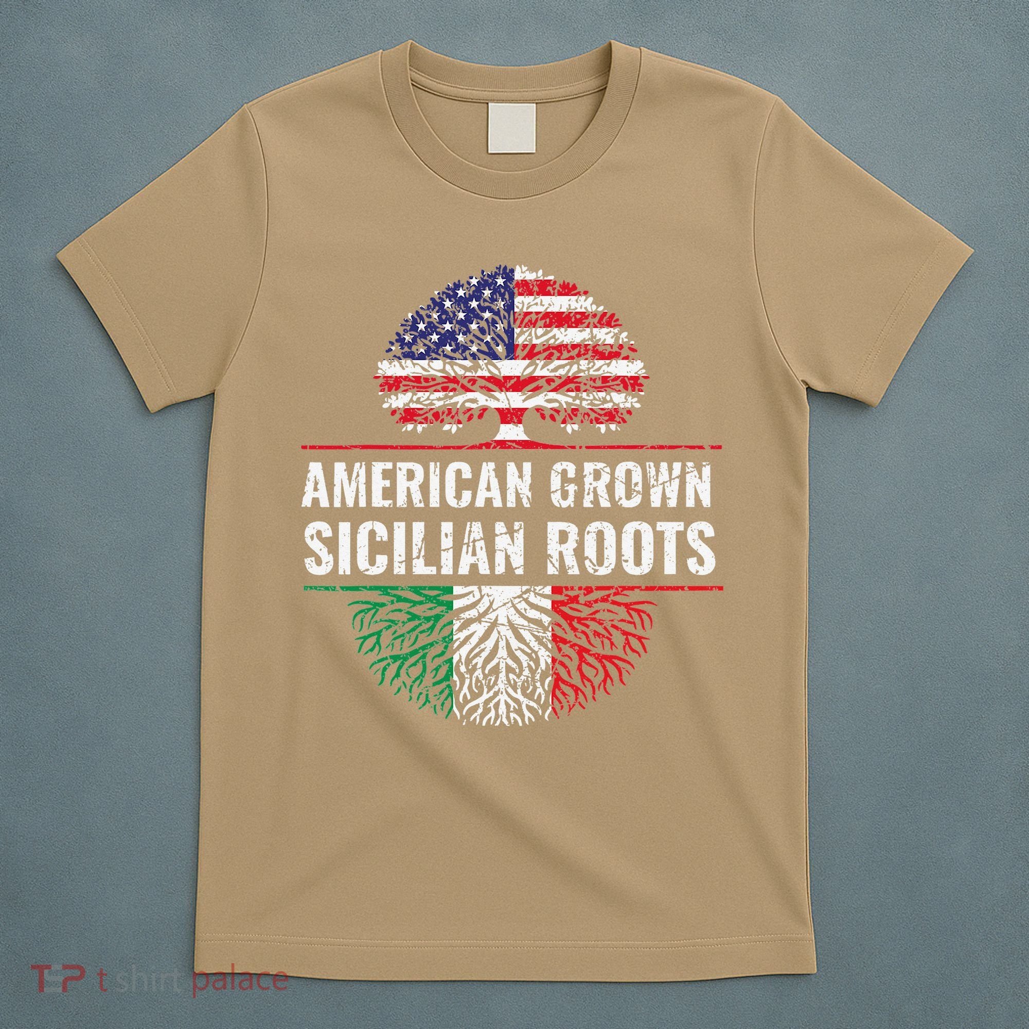 American Grown Sicilian Roots Gift T-Shirt