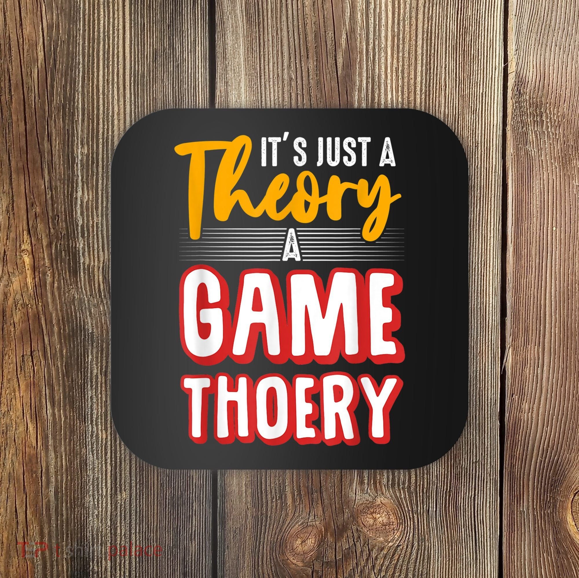 A Game Theory Student Mathematician Logical Thinker Coaster