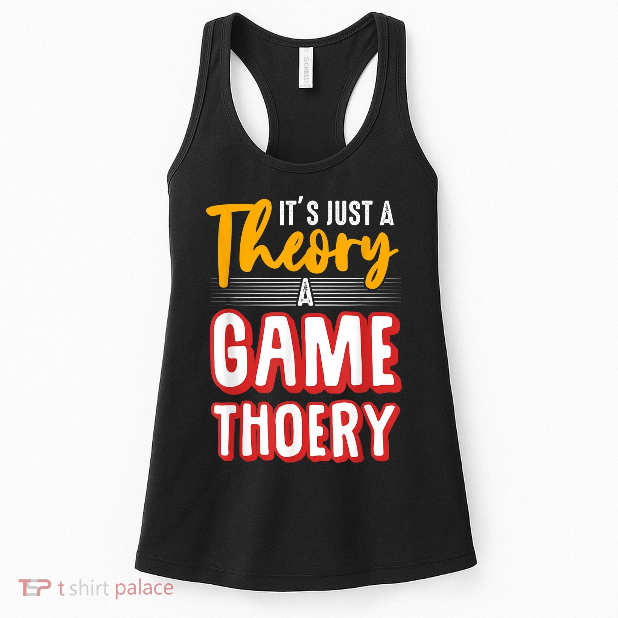 A Game Theory Student Mathematician Logical Thinker Women's Tank Top