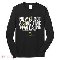 A Good Time For Fishing Walleye Hunter Long Sleeve Shirt thumb 0