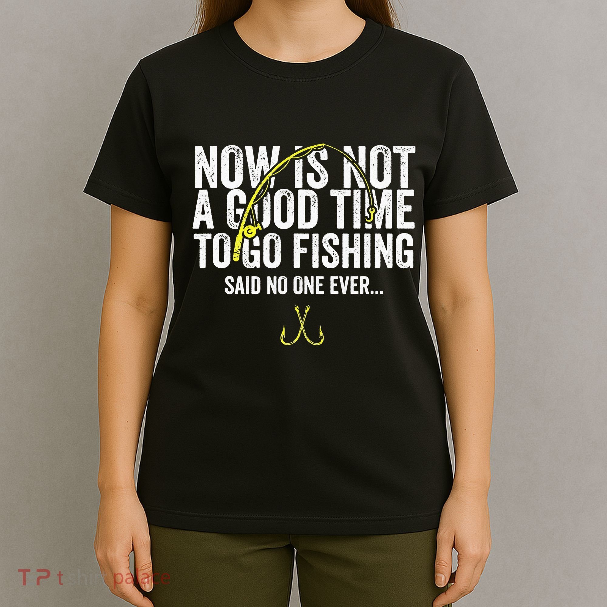 A Good Time For Fishing Walleye Hunter T-Shirt