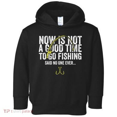 A Good Time For Fishing Walleye Hunter Toddler Hoodie