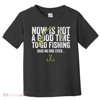A Good Time For Fishing Walleye Hunter Toddler T-Shirt