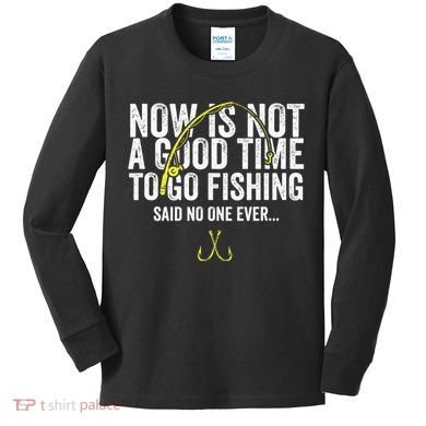 A Good Time For Fishing Walleye Hunter Kids Long Sleeve Shirt