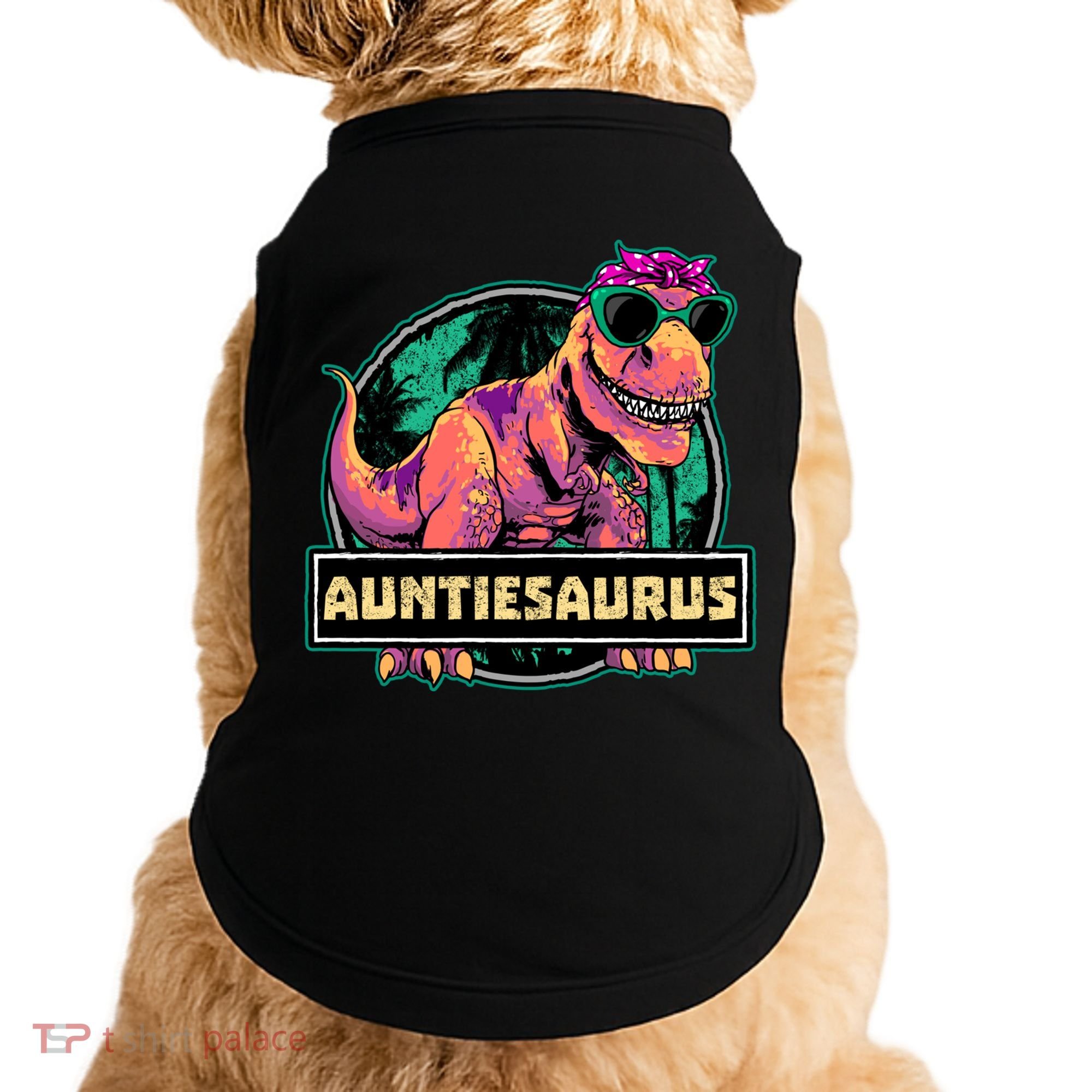 Auntiesaurus Gift T Rex Auntie Saurus Dinosaur Aunt Great Gift Doggie Tank