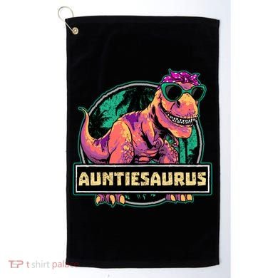 Auntiesaurus Gift T Rex Auntie Saurus Dinosaur Aunt Great Gift Golf Towel