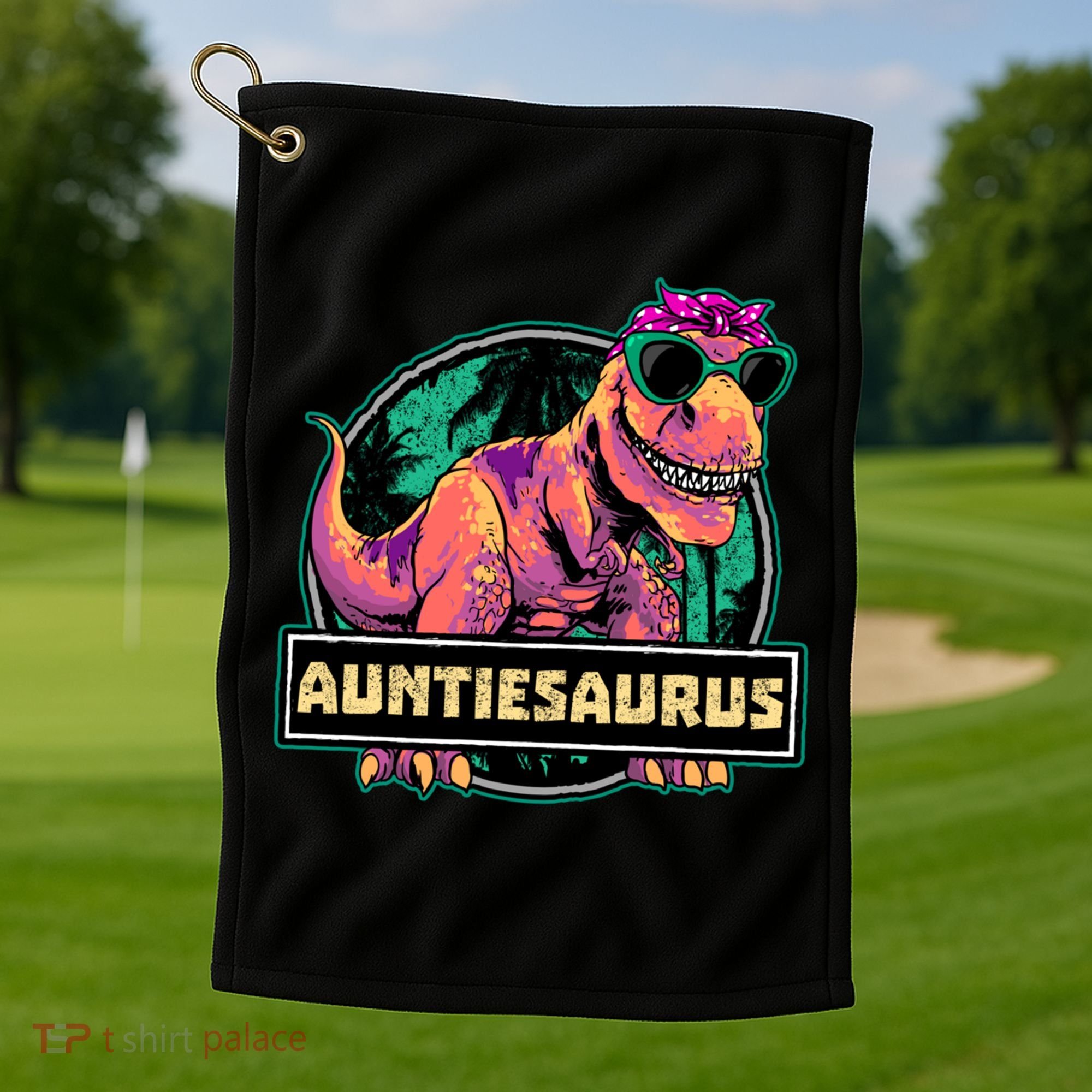 Auntiesaurus Gift T Rex Auntie Saurus Dinosaur Aunt Great Gift Golf Towel