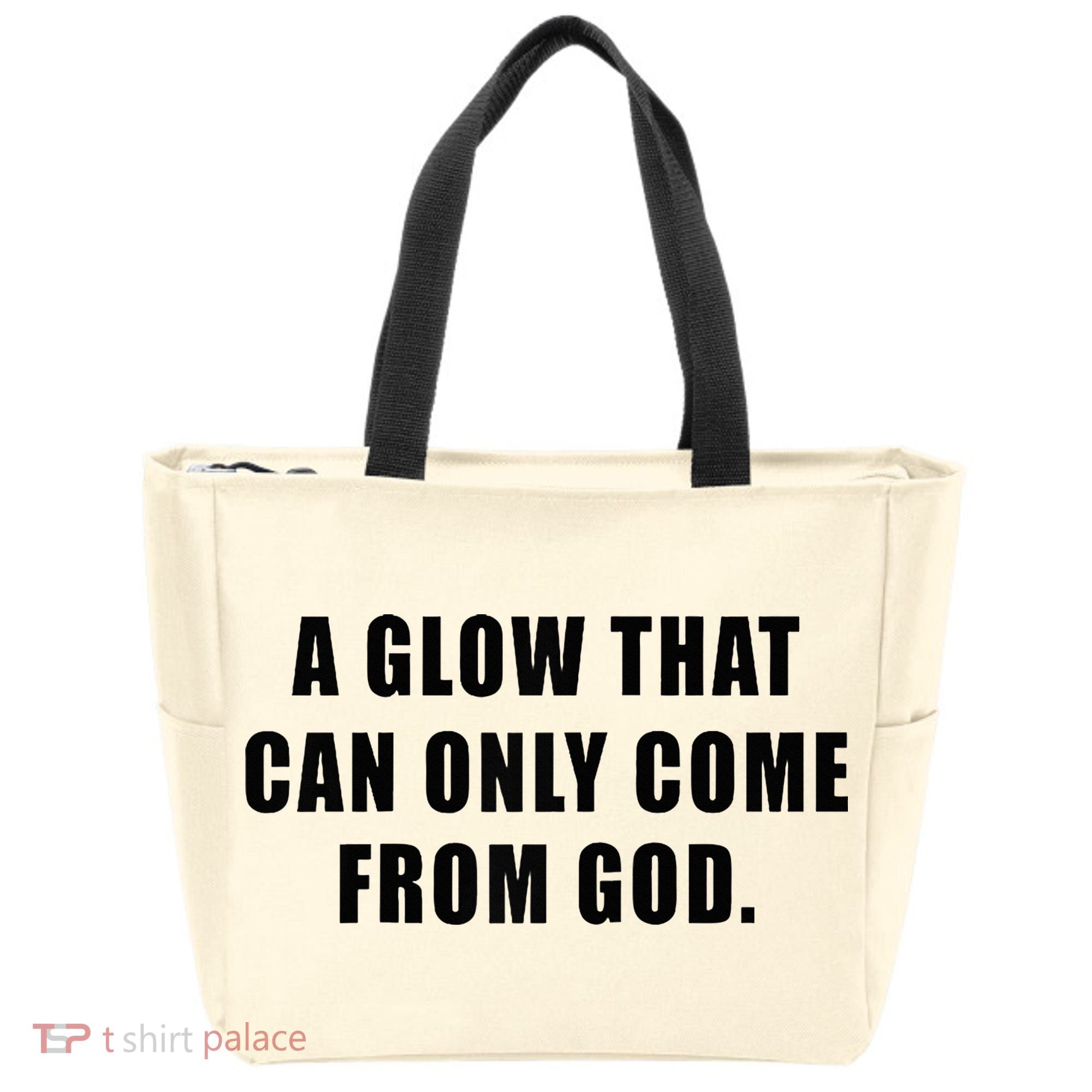 A Glow That Can Only Come From God Christian Tote Bag