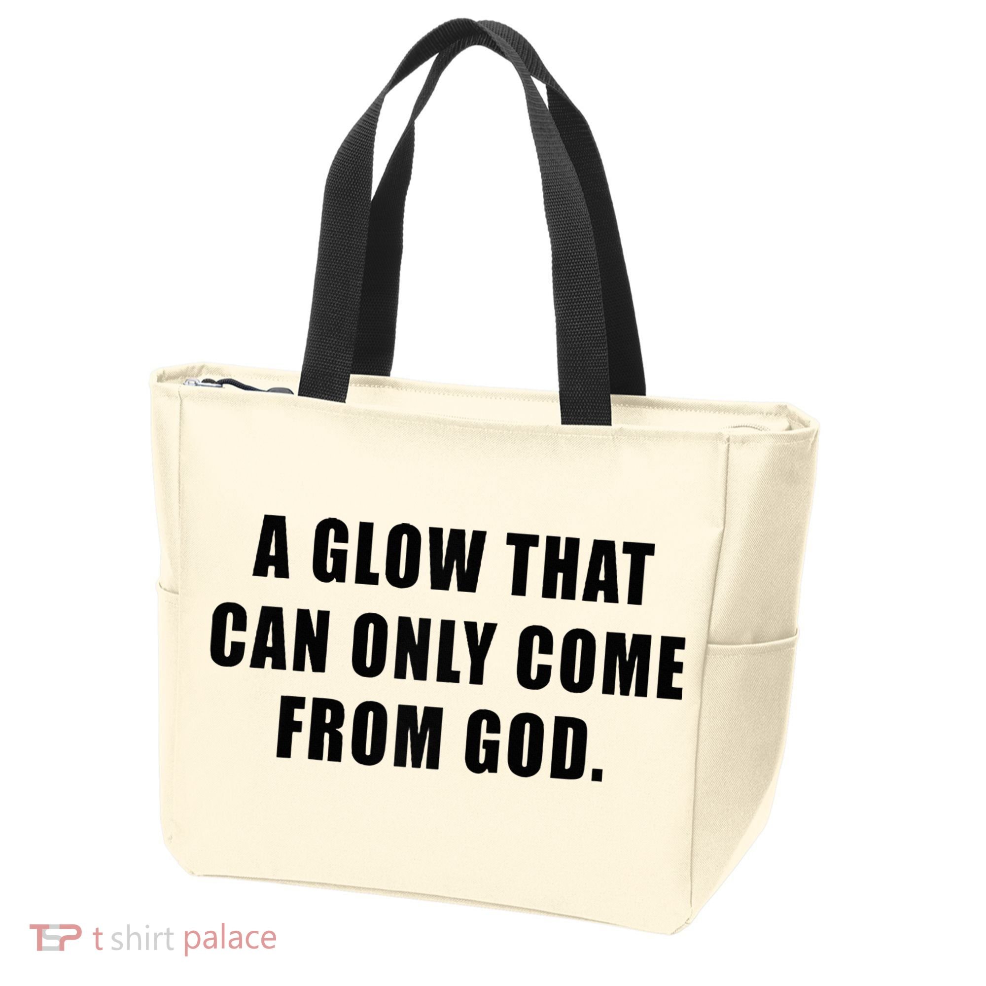 A Glow That Can Only Come From God Christian Tote Bag