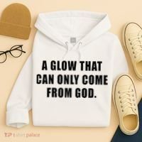 A Glow That Can Only Come From God Christian Hoodie thumb 4