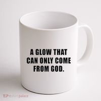 A Glow That Can Only Come From God Christian Coffee Mug thumb 1