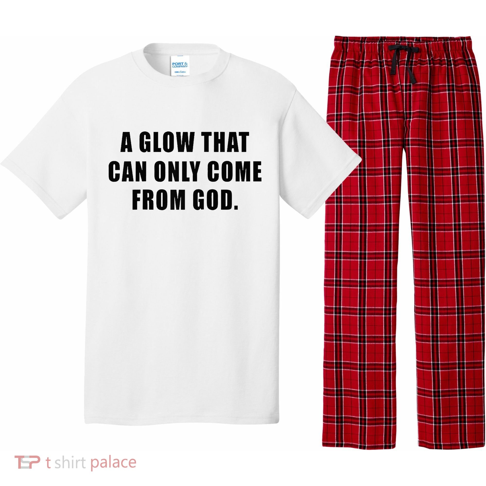 A Glow That Can Only Come From God Christian Pajama Set