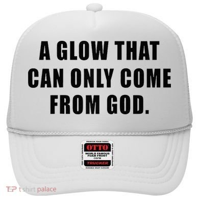 A Glow That Can Only Come From God Christian Hat