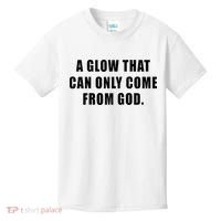 A Glow That Can Only Come From God Christian Kids T-Shirt thumb 0