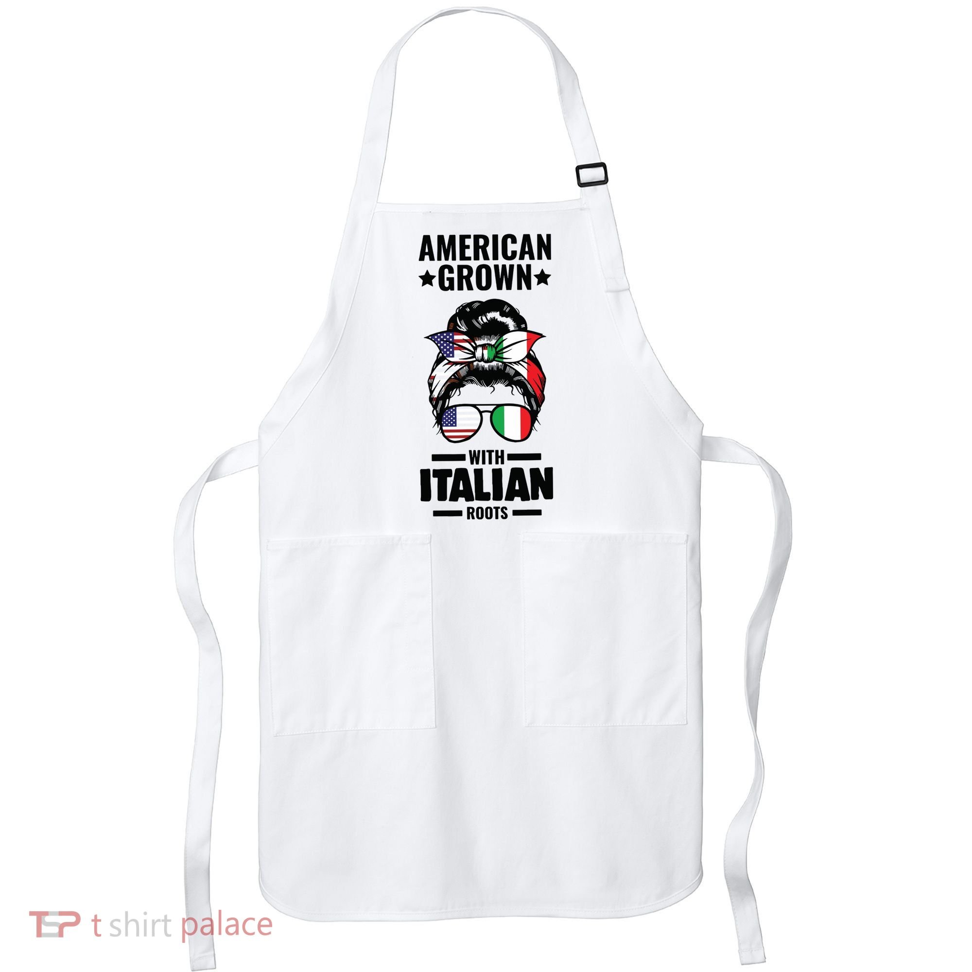American Grown With Italian Roots Italian Apron