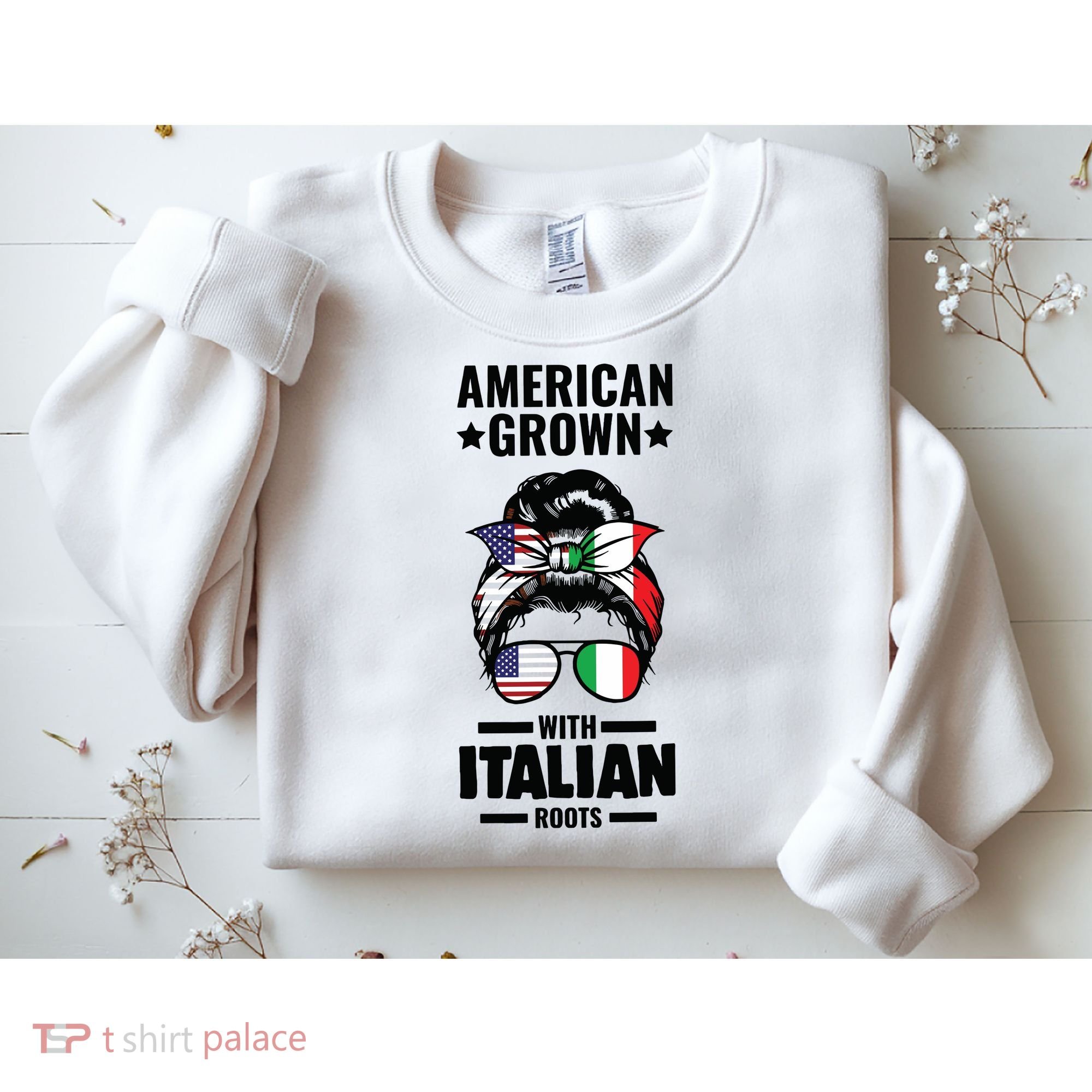 American Grown With Italian Roots Italian Sweatshirt