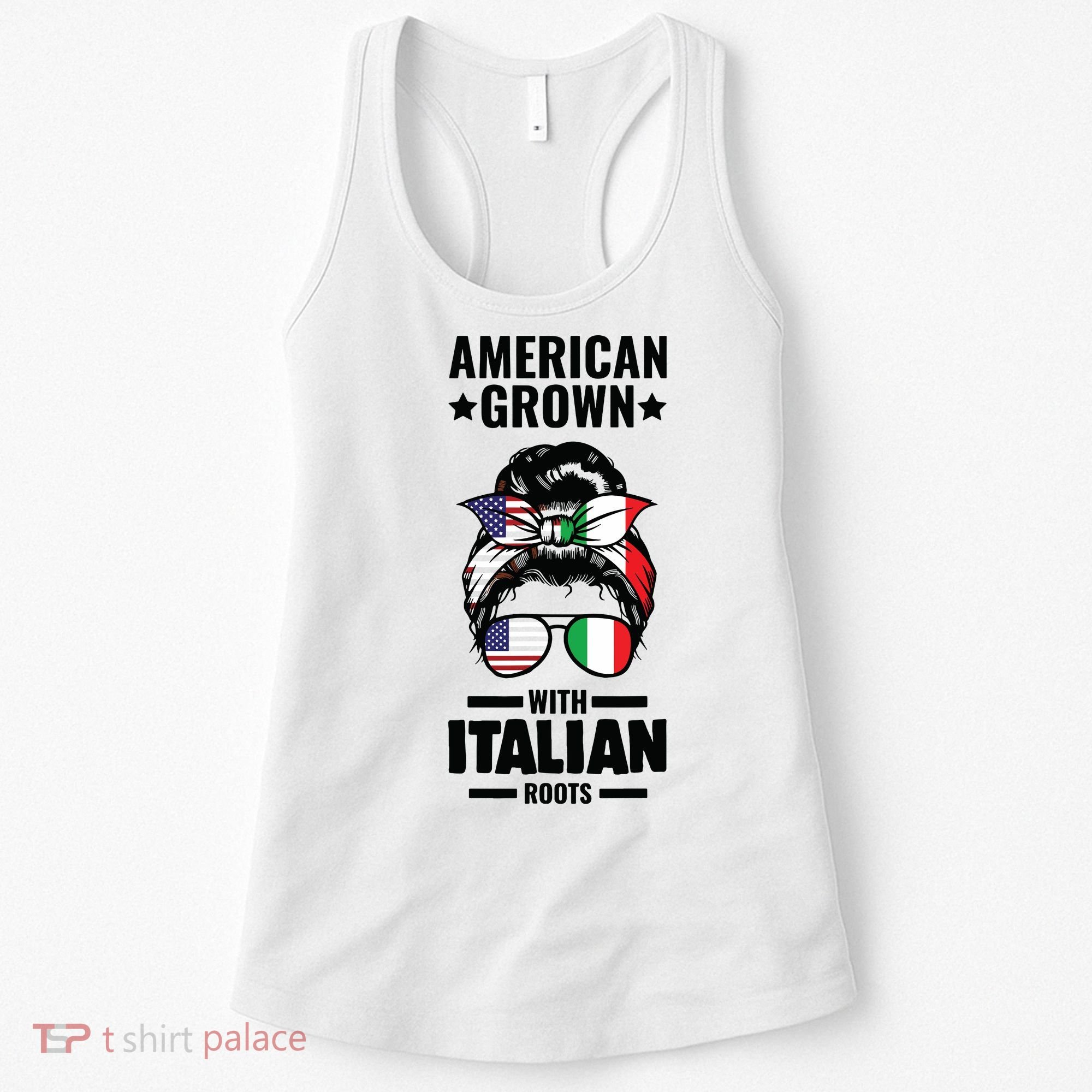 American Grown With Italian Roots Italian Women's Tank Top
