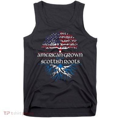 American Grown With Scottish Roots Scotland Pride Heritage Tank Top