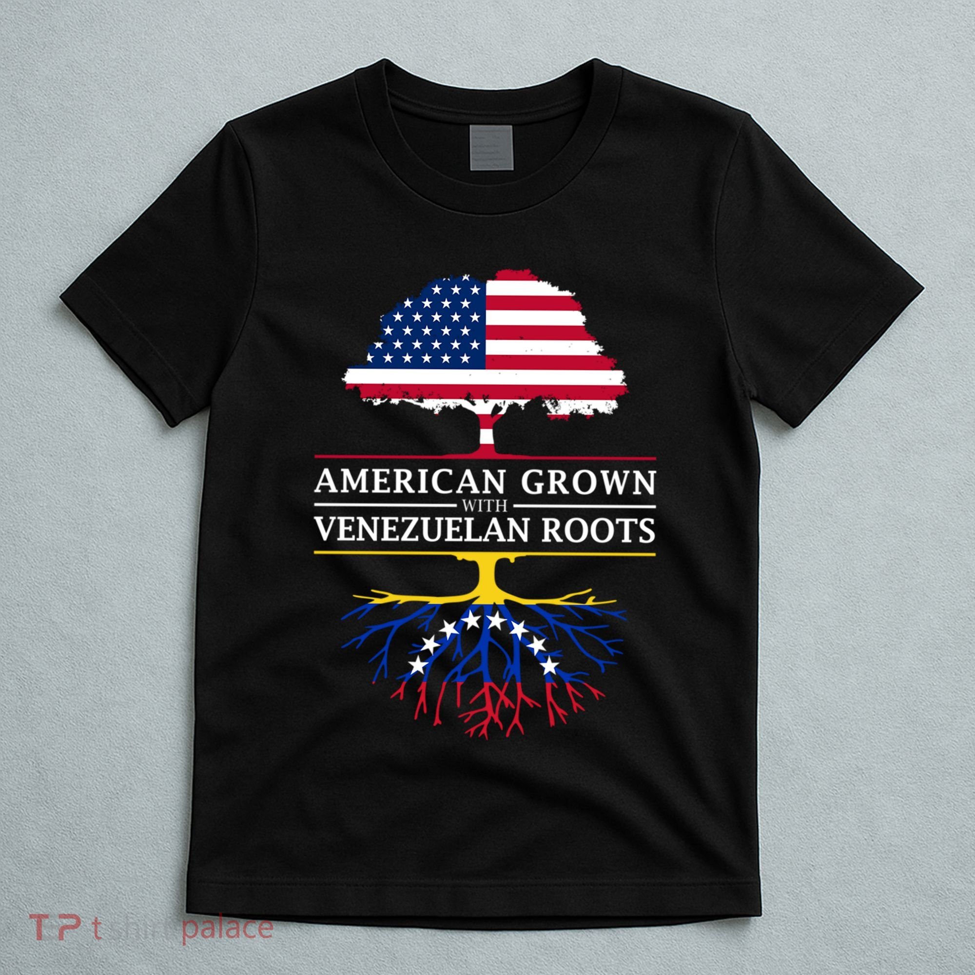 American Grown With Venezuelan Roots T-Shirt