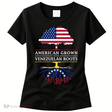 American Grown With Venezuelan Roots Women's T-Shirt