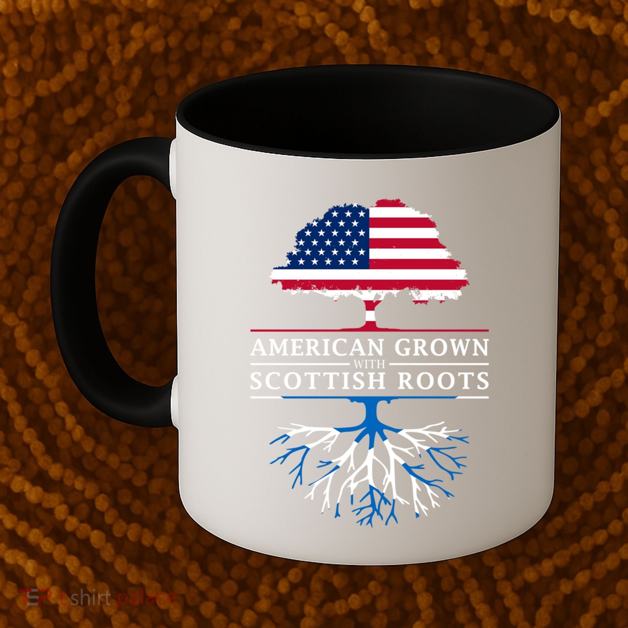 American Grown With Scottish Roots Gift Scotland Gift Coffee Mug