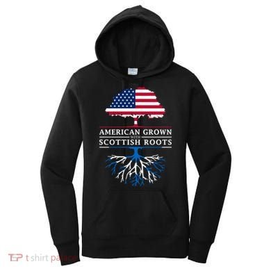 American Grown With Scottish Roots Gift Scotland Gift Women's Hoodie