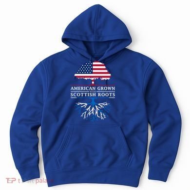 American Grown With Scottish Roots Gift Scotland Gift Hoodie
