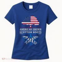 American Grown With Scottish Roots Gift Scotland Gift Women's T-Shirt thumb 0