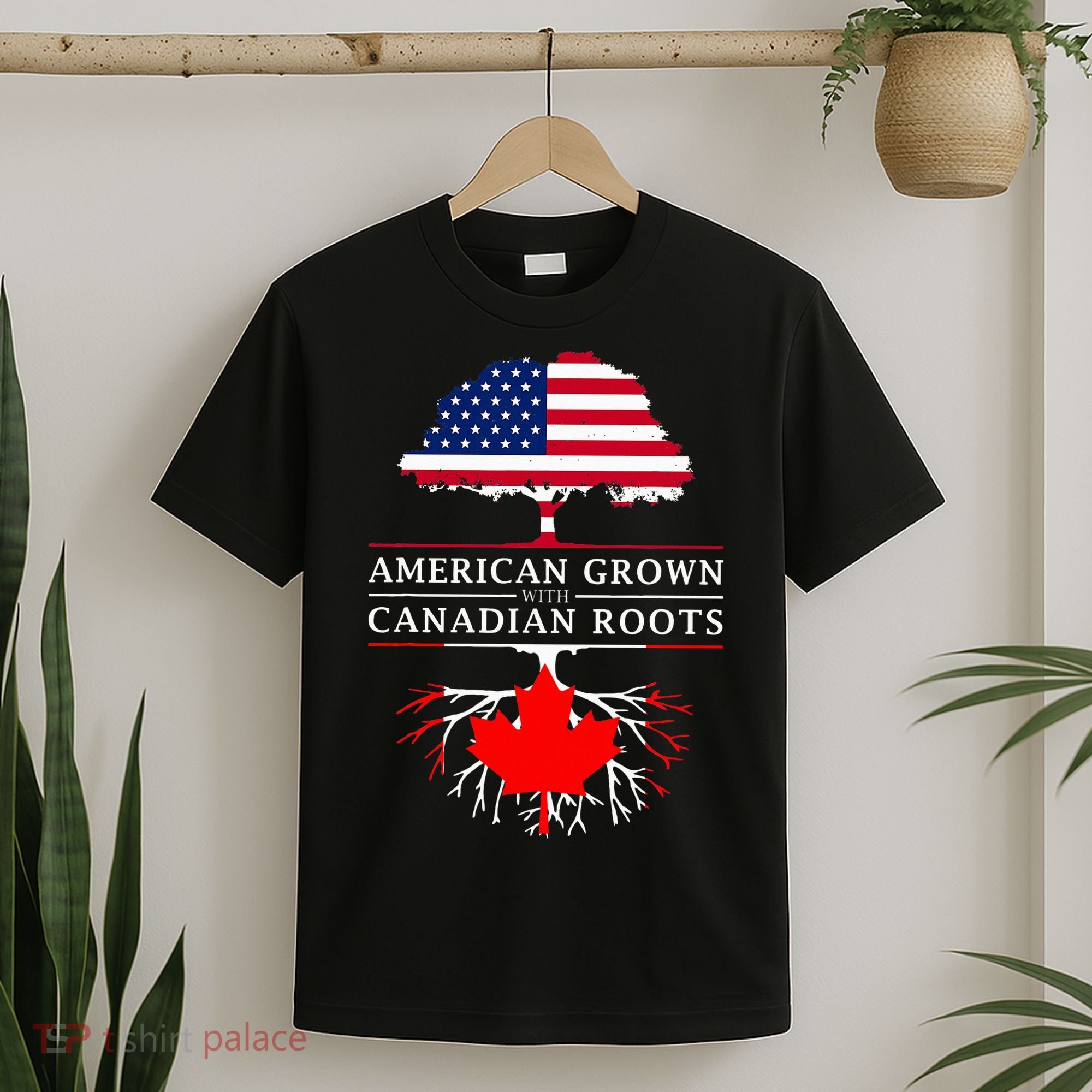 American Grown With Canadian Roots Canada T-Shirt