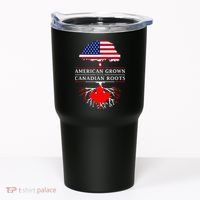 American Grown With Canadian Roots Canada Tumbler thumb 0