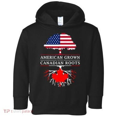 American Grown With Canadian Roots Canada Toddler Hoodie