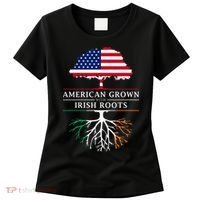 American Grown with Irish Roots Ireland Women's T-Shirt thumb 0