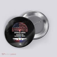 American Grown With Mexican Salvadoran Roots Button thumb 0
