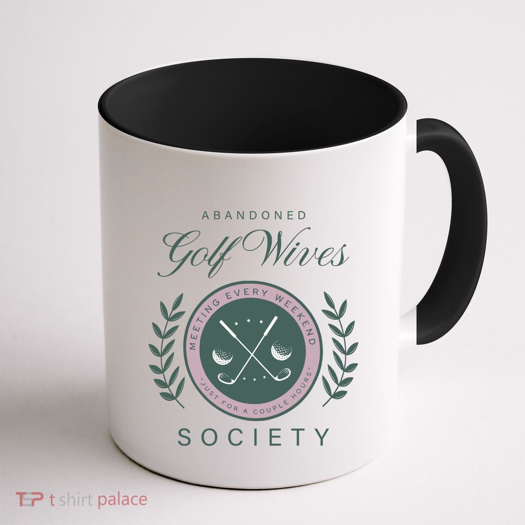 Abandoned Golf Wives Society Gift Coffee Mug