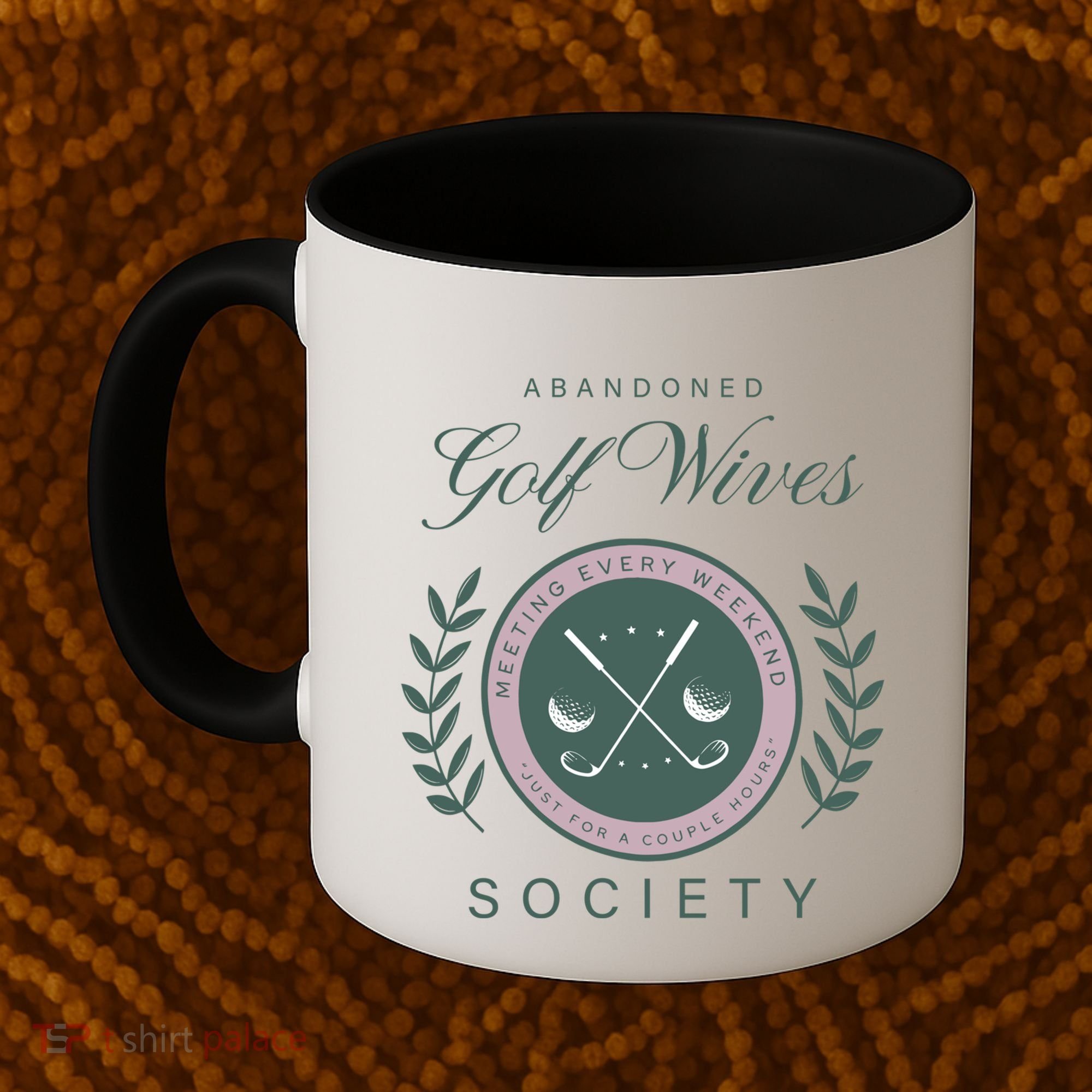 Abandoned Golf Wives Society Gift Coffee Mug