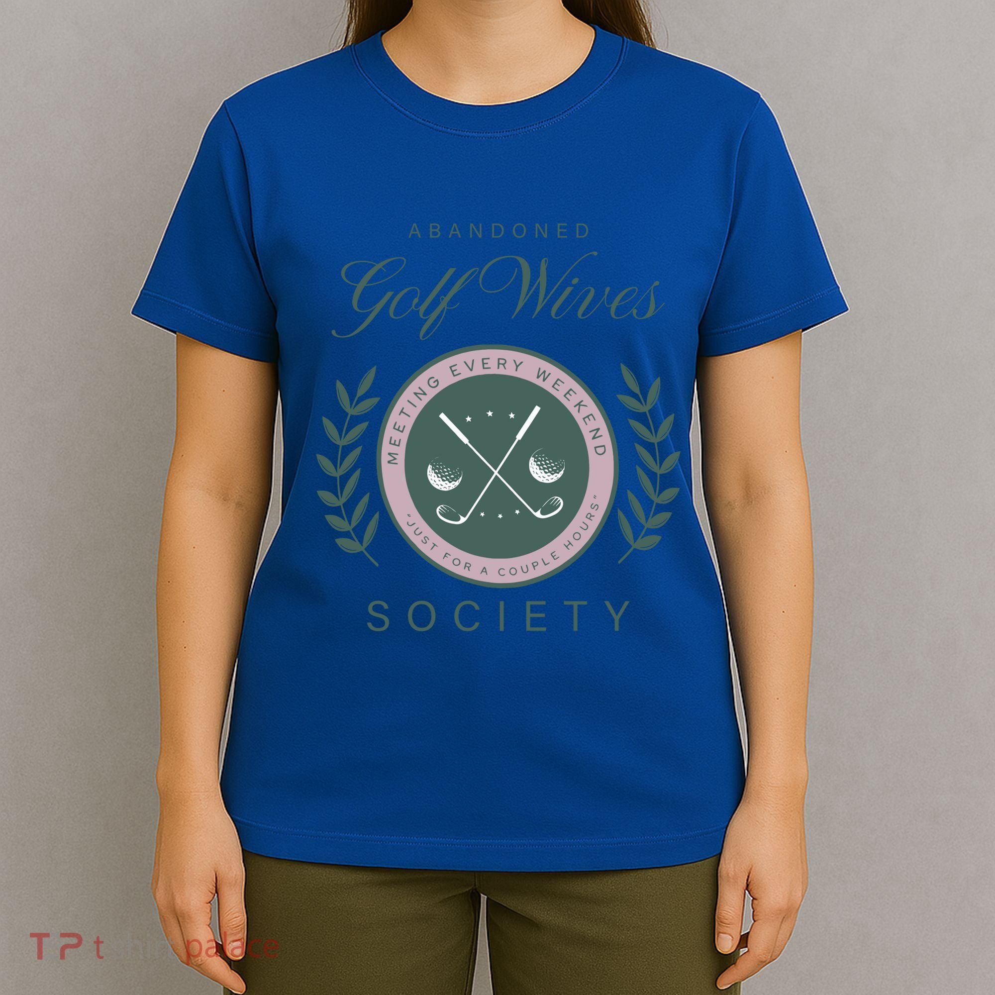Abandoned Golf Wives Society Gift T-Shirt