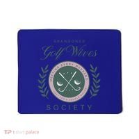 Abandoned Golf Wives Society Gift Mousepad thumb 0