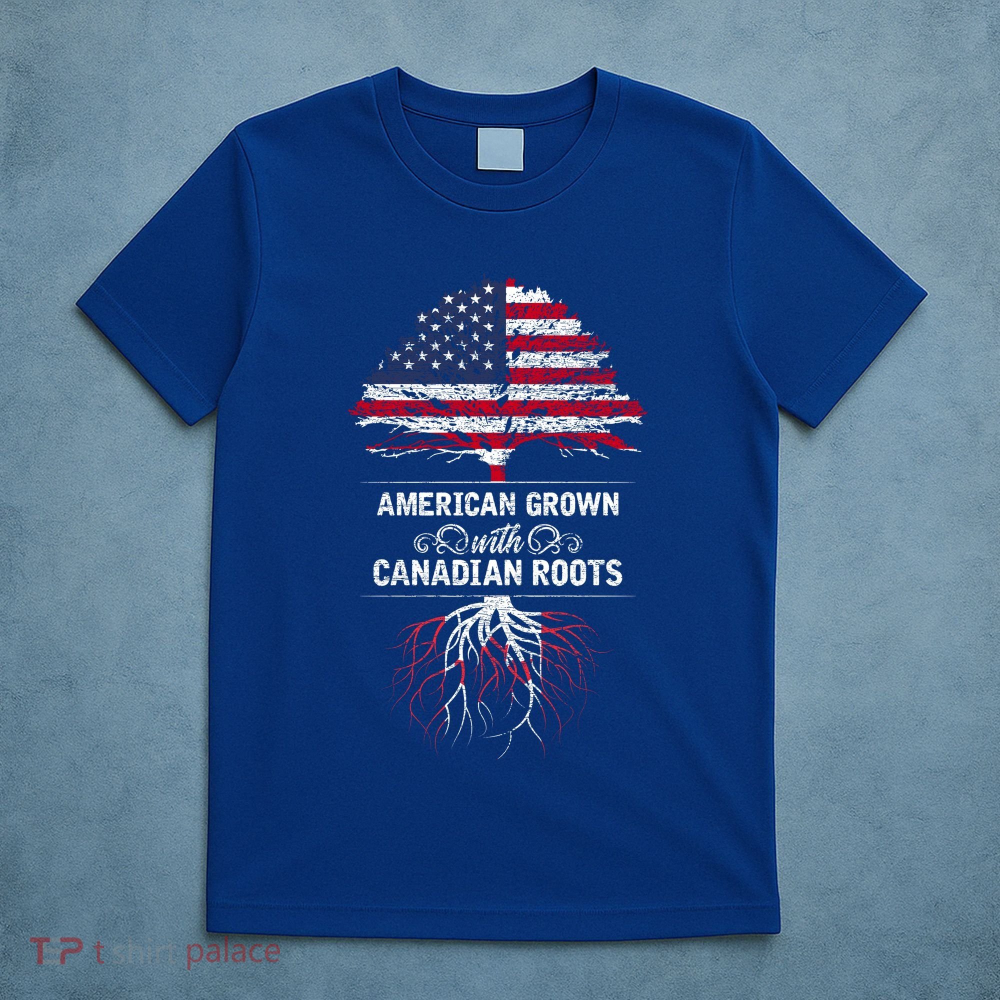 American Grown With Canadian Roots Canada Gift T-Shirt