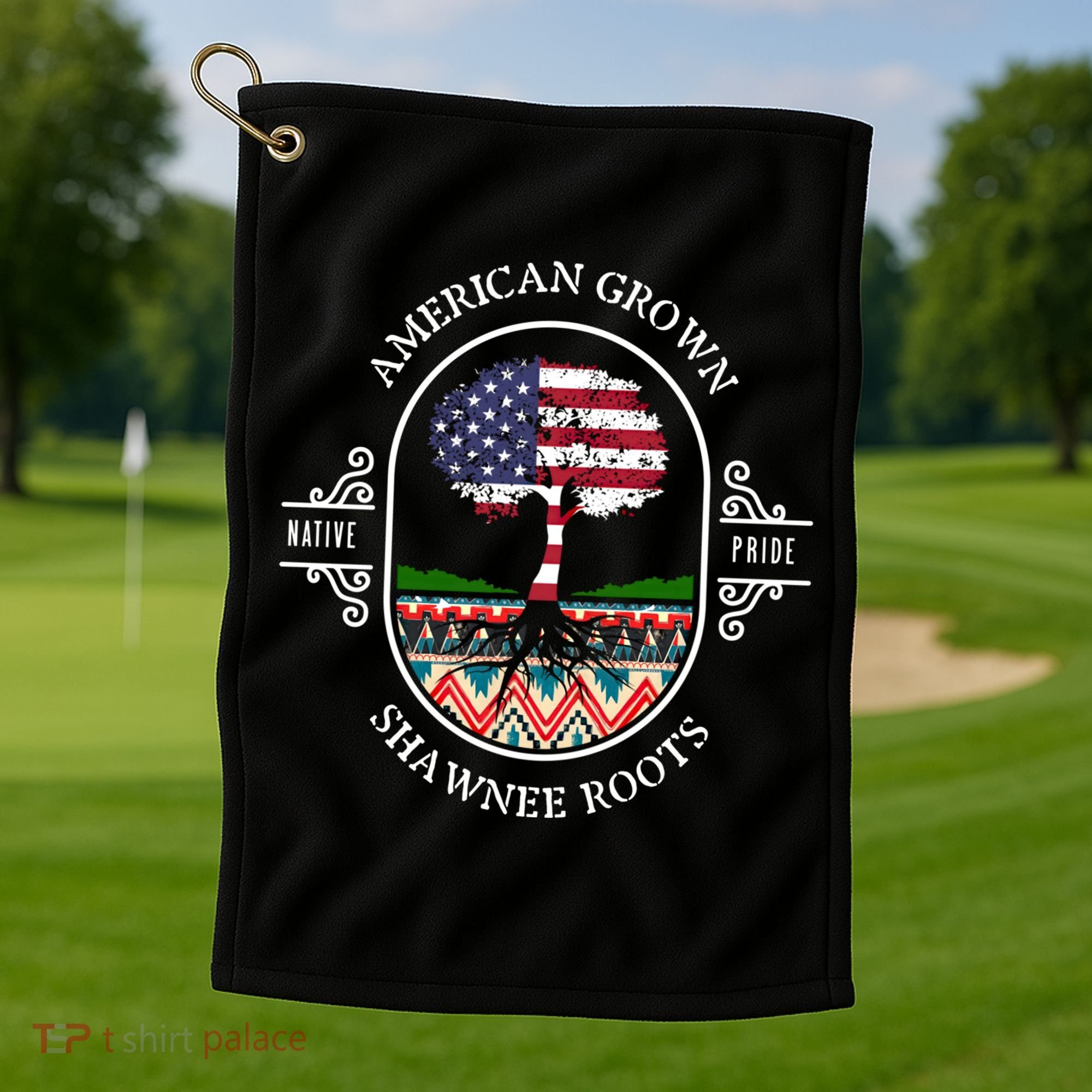 American Grown With Shawnee Tribe Roots Native Indian Pride Cool Gift Golf Towel