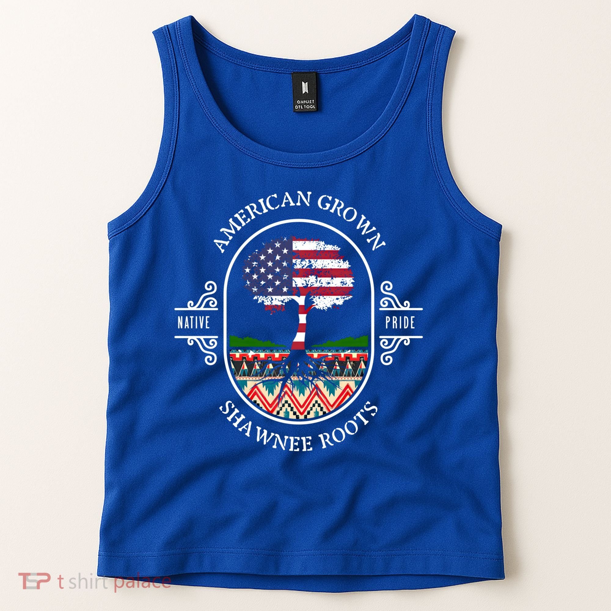 American Grown With Shawnee Tribe Roots Native Indian Pride Cool Gift Tank Top