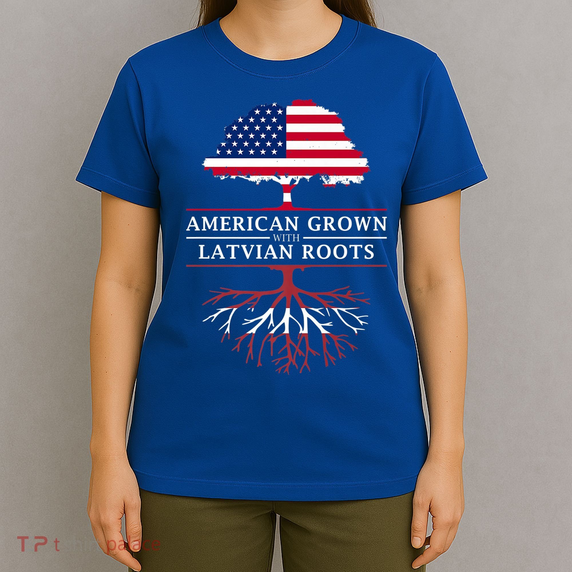 American Grown With Latvian Roots Gift Latvia Meaningful Gift T-Shirt
