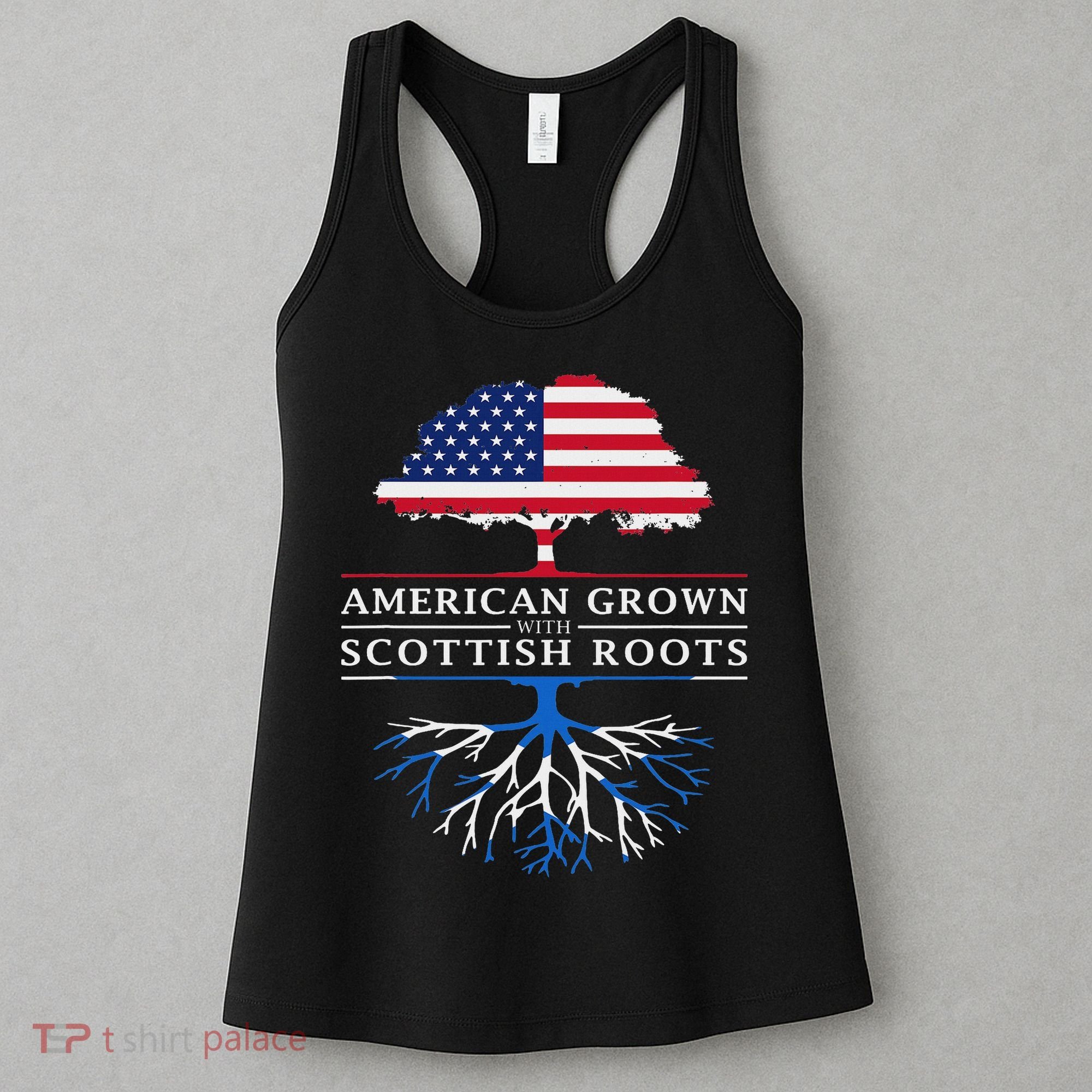 American Grown With Scottish Roots Scotland Women's Tank Top
