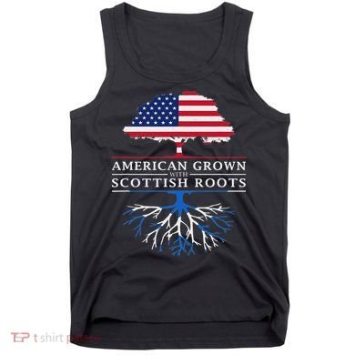American Grown With Scottish Roots Scotland Tank Top